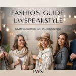Fashion Guide LWSpeakStyle